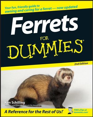 Ferrets For Dummies® [2nd Edition]