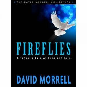 Fireflies: A Father's Classic Tale of Love and Loss