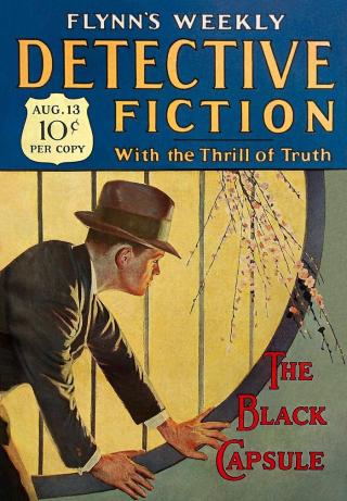 Flynn’s Weekly Detective Fiction. Vol. 25, No. 2, August 13, 1927