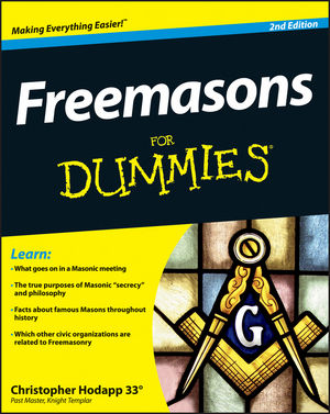 Freemasons For Dummies® [2nd Edition]