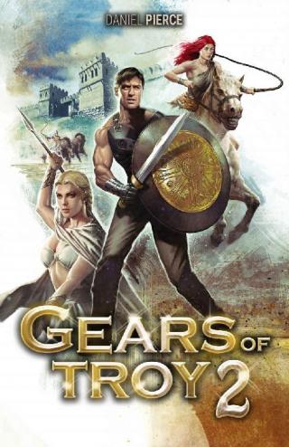Gears of Troy 2 [A Scifi Fantasy Harem]