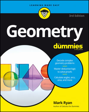 Geometry For Dummies® [3rd Edition]