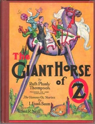 Гигантский конь из Страны Оз [The Giant Horse of Oz]