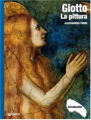 Giotto - La pittura (Art dossier Giunti)