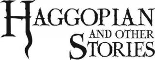 Haggopian and Other Stories [calibre 0.9.16]