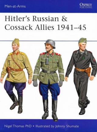 Hitler's Russian & Cossack Allies 1941-45