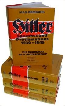 Hitler: Speeches and Proclamations, 1932-1945 - The Chronicle of a Dictatorship