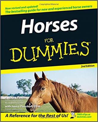Horses For Dummies® [2d Edition]