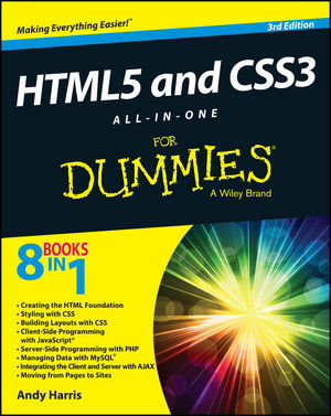HTML5 and CSS3 All-in-One For Dummies® [3rd Edition]
