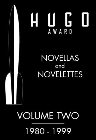 Hugo Award Novellas And Novelettes, Volume 2, 1980-1999