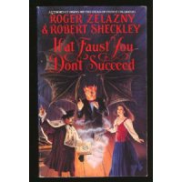 If at Faust You Don`t Succeed