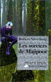 Les Sorciers de Majipoor [Sorcerers of Majipoor - fr]