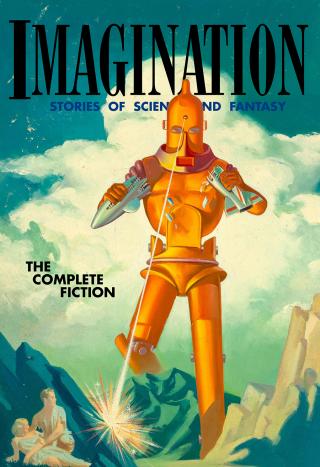 Imagination. The Complete Fiction