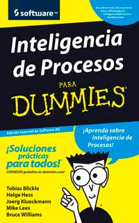 Inteligencia de Procesos para Dummies® [Edición Especial de Software AG]
