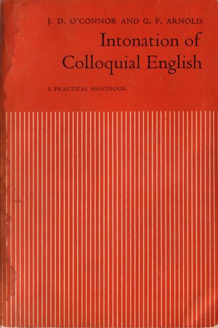 Intonation of Colloquial English: A Practical Handbook
