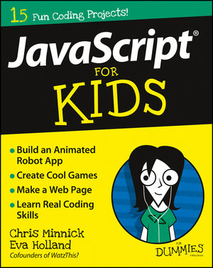 JavaScript For Kids For Dummies®