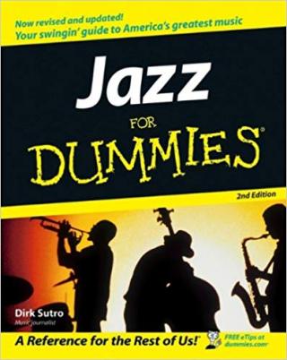 Jazz For Dummies® [2d Edition]