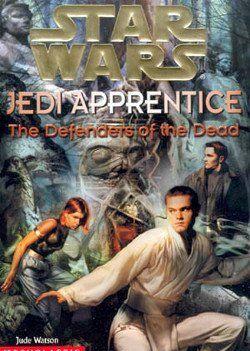 Jedi Apprentice 5: The Defenders of the Dead