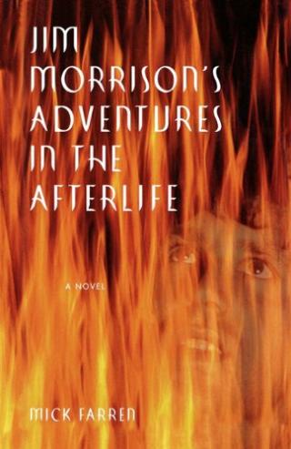 Jim Morrison’s Adventures in the Afterlife