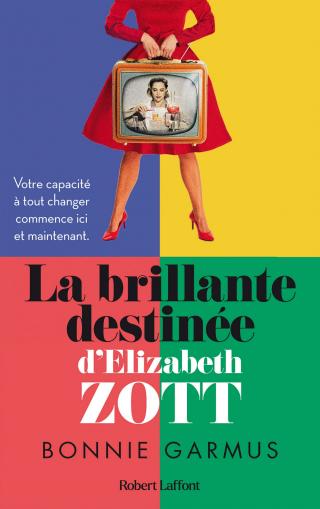 La brillante destinée d'Elizabeth Zott