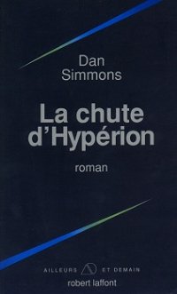 La chute d'Hypérion [The Fall of Hyperion - fr]