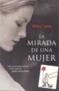 La Mirada De Una Mujer