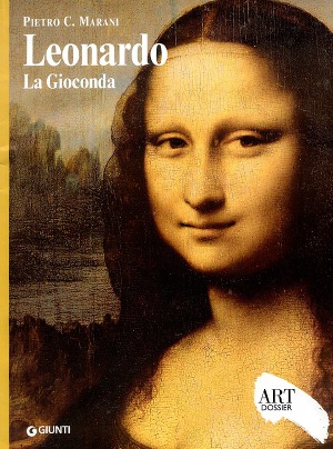 Leonardo - La Gioconda (Art dossier Giunti)
