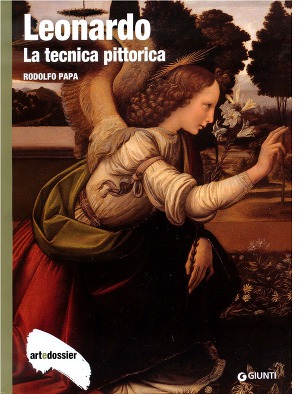 Leonardo - La Tecnica Pittorica (Art dossier Giunti)