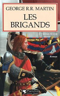 Les Brigands [=Intrigues à Port-Réal / A Storm of Swords (part 1) - fr]