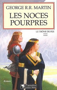 Les Noces pourpres [A Storm of Swords (part 3) - fr]