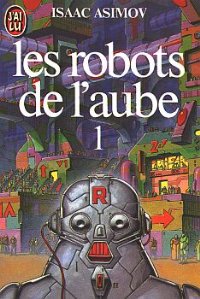 Les robots de l'aube [The Robots of Dawn - fr]
