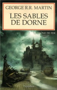 Les Sables de Dorne [A Feast for Crows (part 2) - fr]