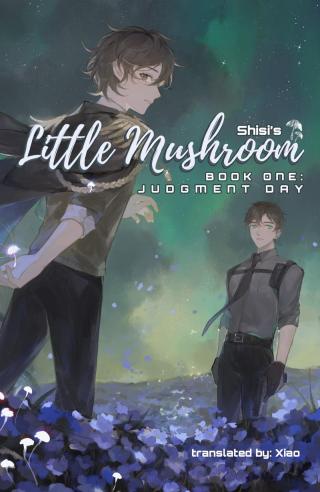 Little Mushroom: Book One – Judgment Day [BL]