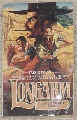 Longarm and the Big Trouble in Bodie