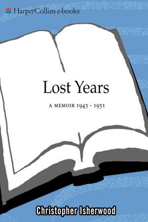 Lost Years. A Memoir 1945–1951