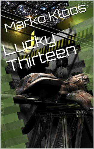 Lucky Thirteen [Terms of Enlistment 01.1]