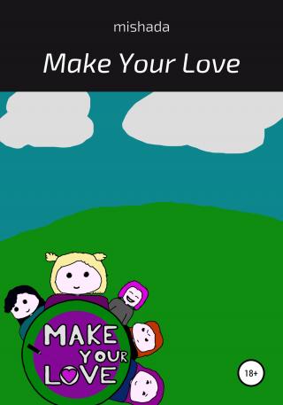 Make Your Love