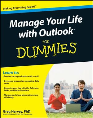 Manage Your Life with Outlook® For Dummies®