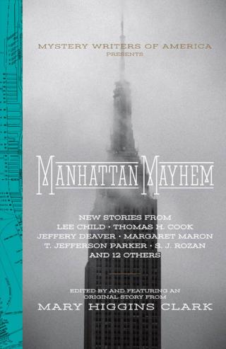 Manhattan Mayhem [An anthology of stories edited by Mary Higgins Clark]