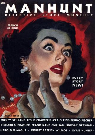 Manhunt. Volume 1, Number 3, March, 1953