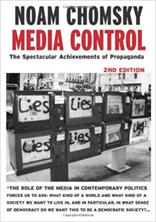 Media Control, Second Edition: The Spectacular Achievements of Propaganda