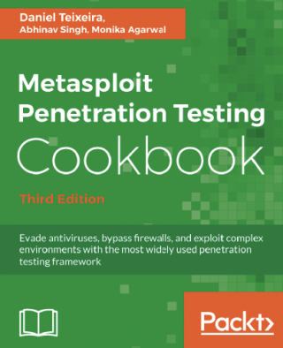 Metasploit Penetration Testing Cookbook [Third Edition]
