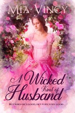 Мой грешный муж [A Wicked Kind of Husband - ru][ЛП]