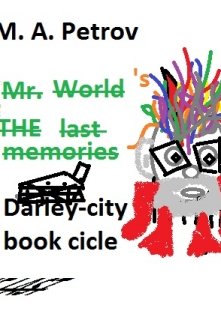 Mr. World's last memories