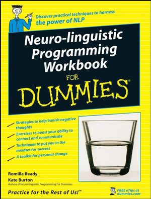 Neuro-Linguistic Programming Workbook For Dummies®