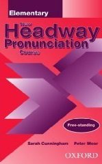 New Headway Pronunciation Course: Elementary.