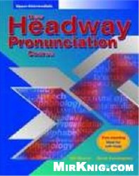 New Headway Pronunciation Course: Upper-Intermediate