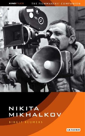 Nikita Mikhalkov: Between Nostalgia and Nationalism