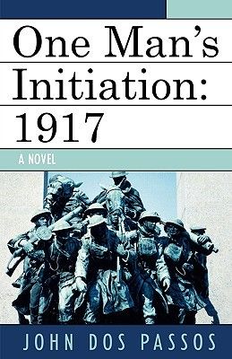 One Man's Initiation, 1917