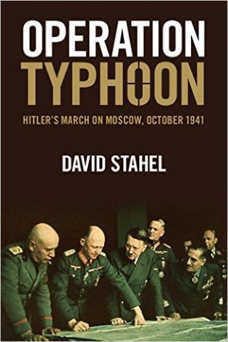 Operation Typhoon: Hitler's March on Moscow, October 1941